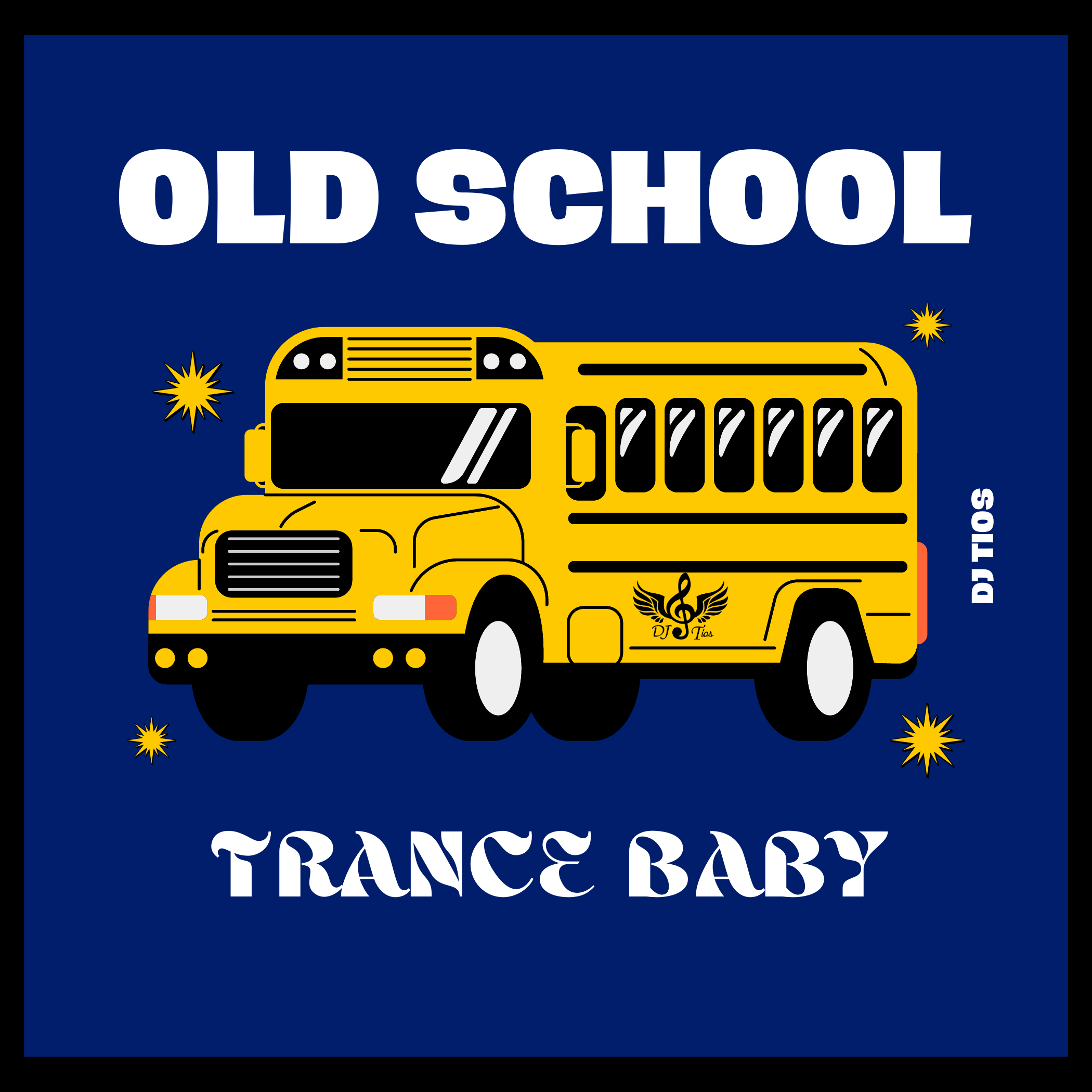 DJ Tios - Old School Trance Baby